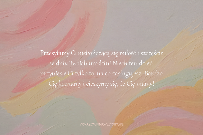 Życzenia urodzinowe dla dzieci z miłością